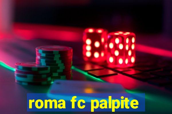 roma fc palpite